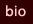 Bio